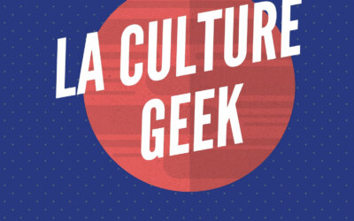La culture Geek